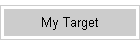 My target